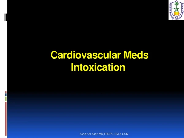 Cardiovascular  M eds Intoxication
