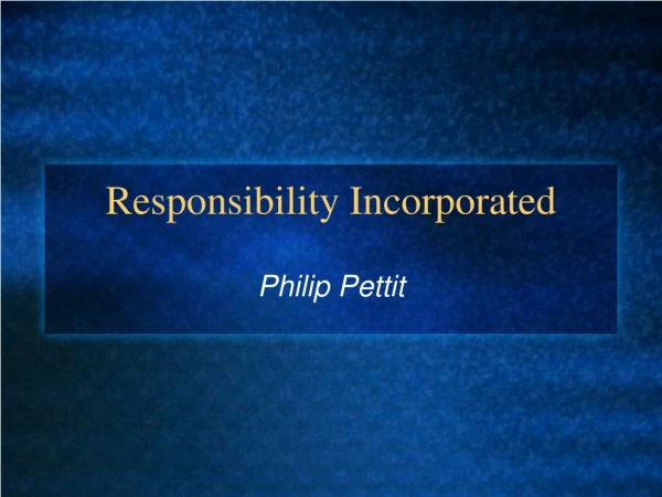 Responsibility Incorporated