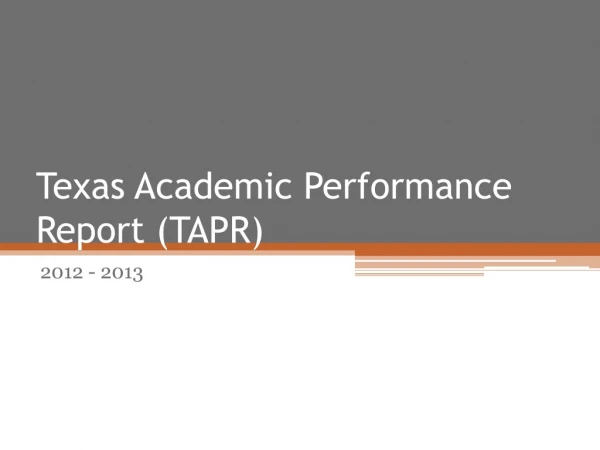 Texas Academic Performance Report (TAPR)