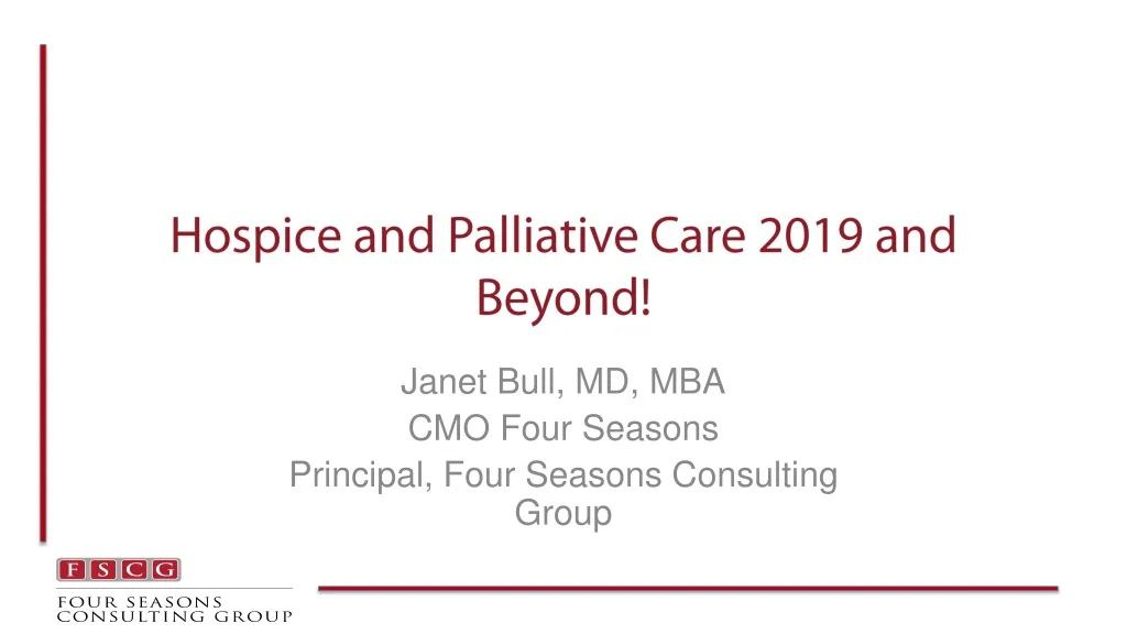 hospice and palliative care 2019 and beyond