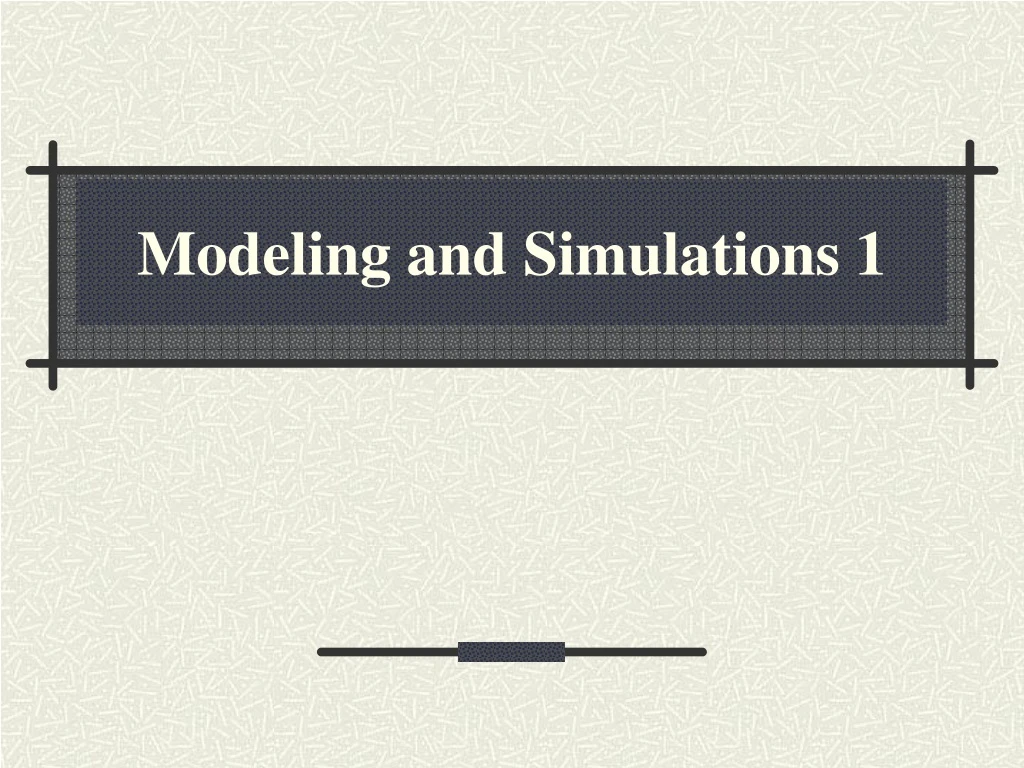 modeling and simulations 1