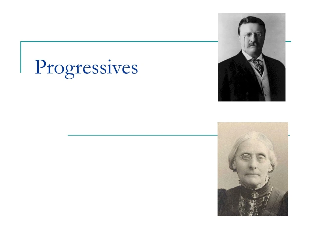 progressives