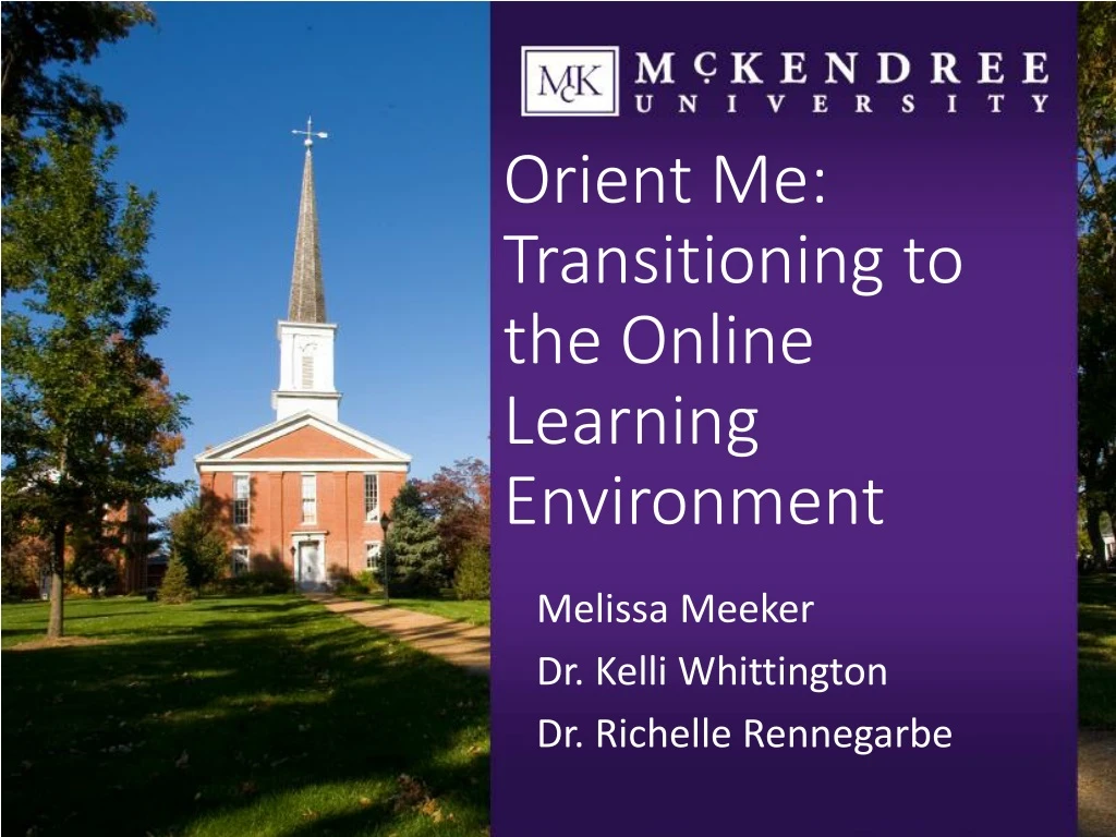orient me transitioning to the online learning environment