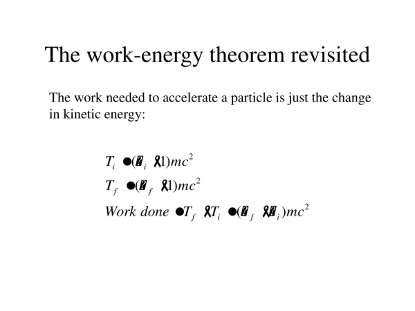 The work-energy theorem revisited