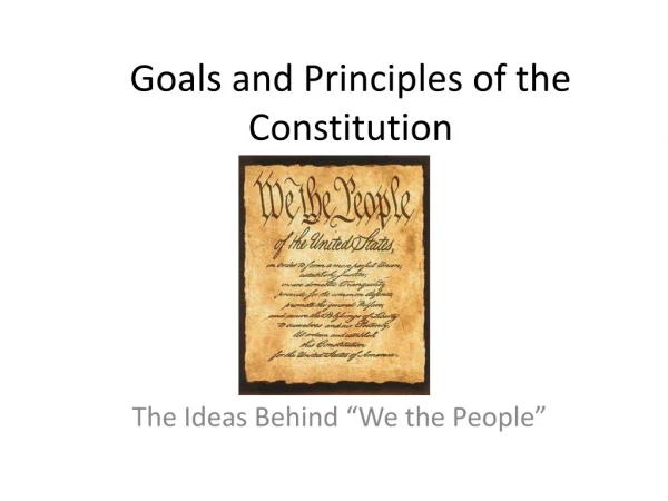 Goals and Principles of the  Constitution
