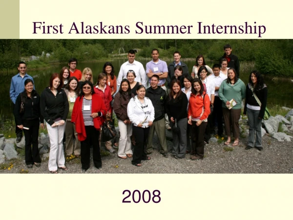 First Alaskans Summer Internship