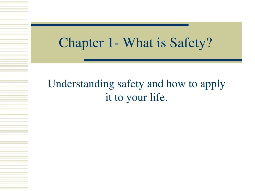 chapter 1 what is safety