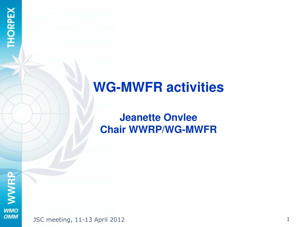 wg mwfr activities jeanette onvlee chair wwrp
