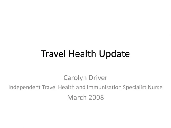 Travel Health Update