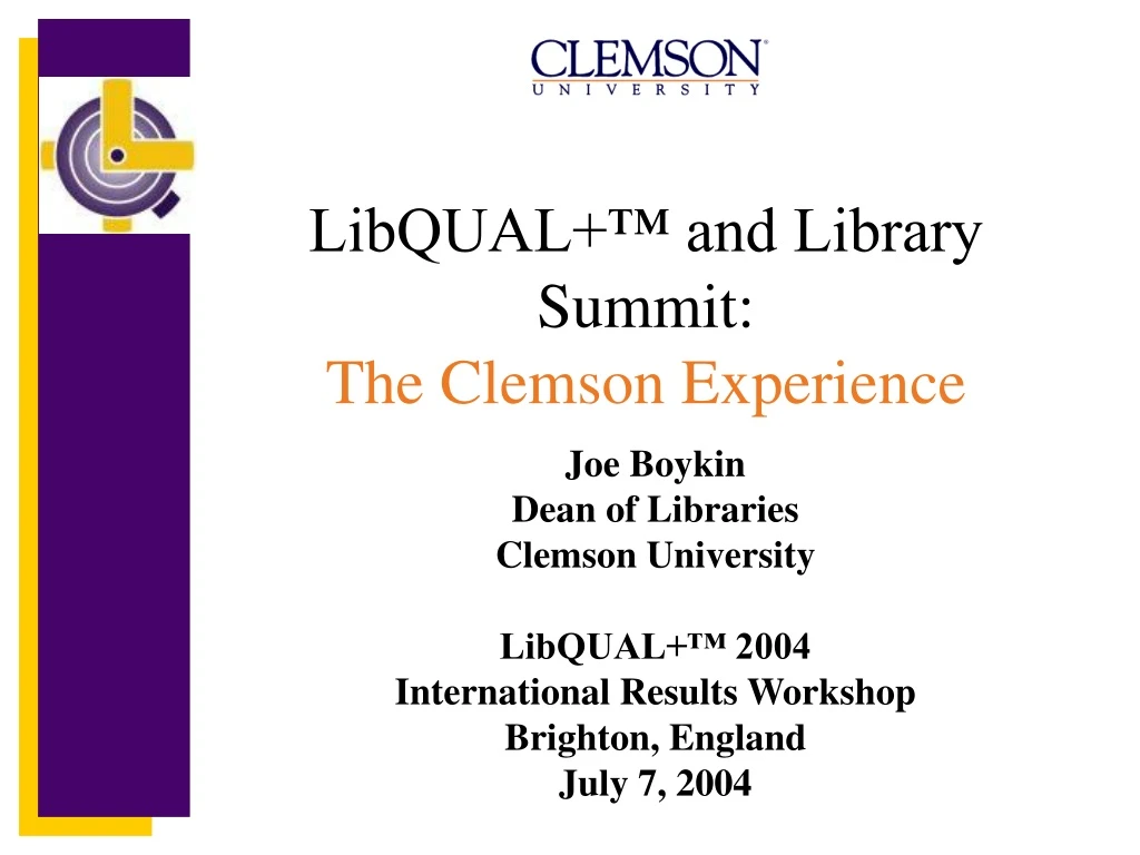 libqual and library summit the clemson experience
