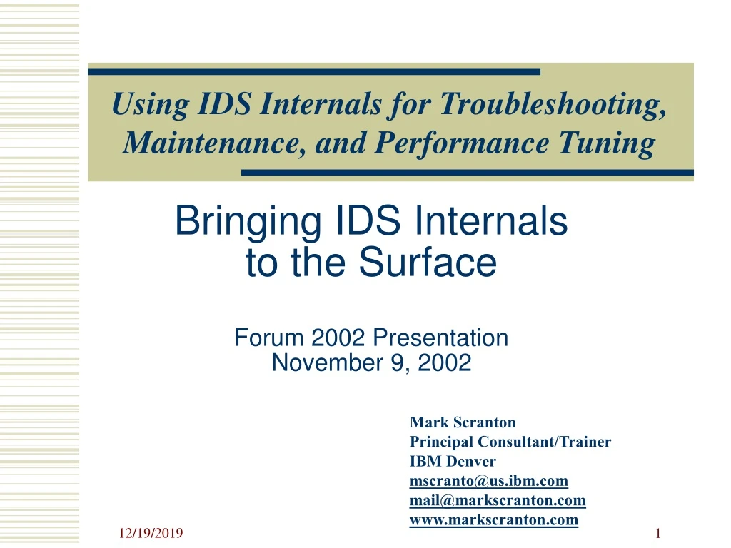 bringing ids internals to the surface forum 2002 presentation november 9 2002