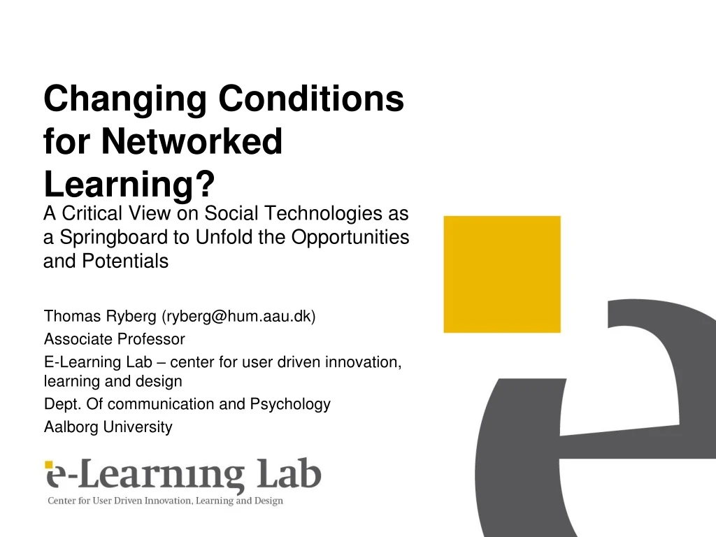 changing conditions for networked learning