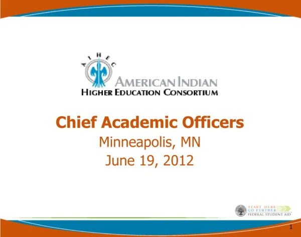 Chief Academic Officers Minneapolis, MN June 19, 2012