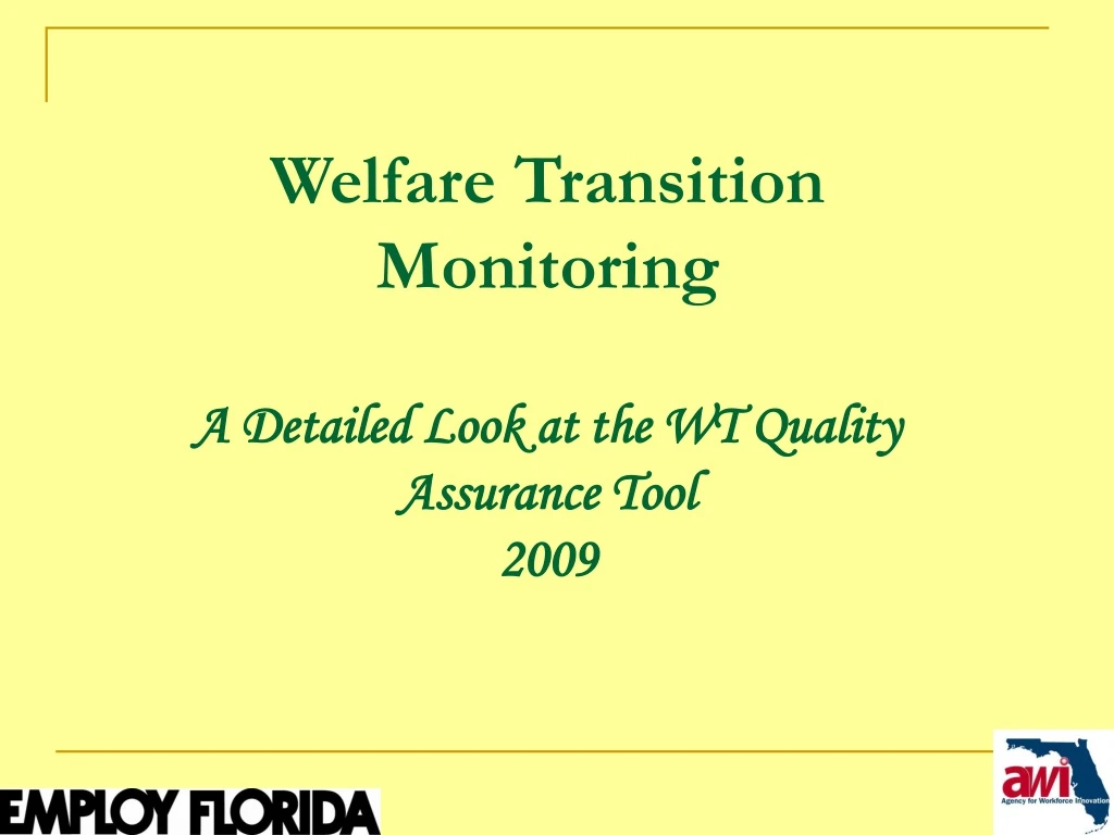 welfare transition monitoring a detailed look at the wt quality assurance tool 2009