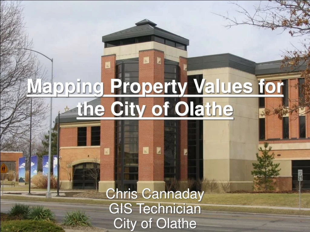 mapping property values for the city of olathe