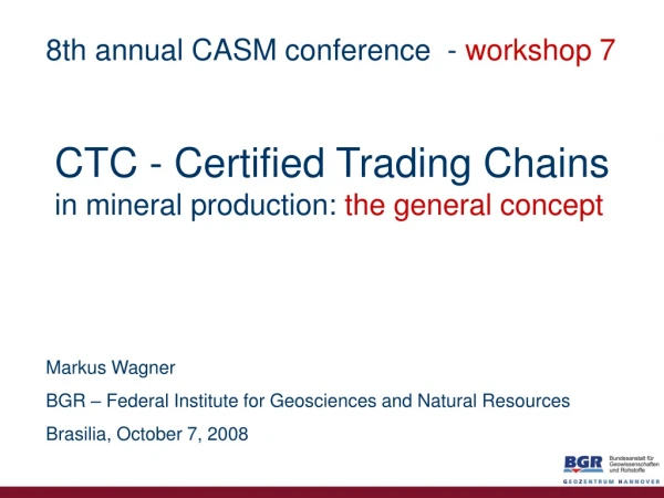 CTC - Certified Trading Chains in mineral production: the general concept
