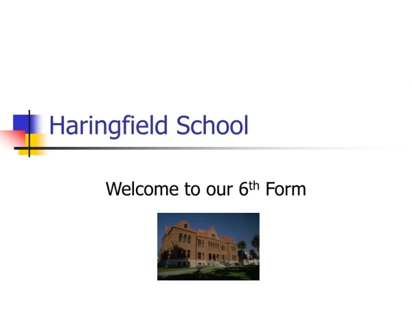 Haringfield School