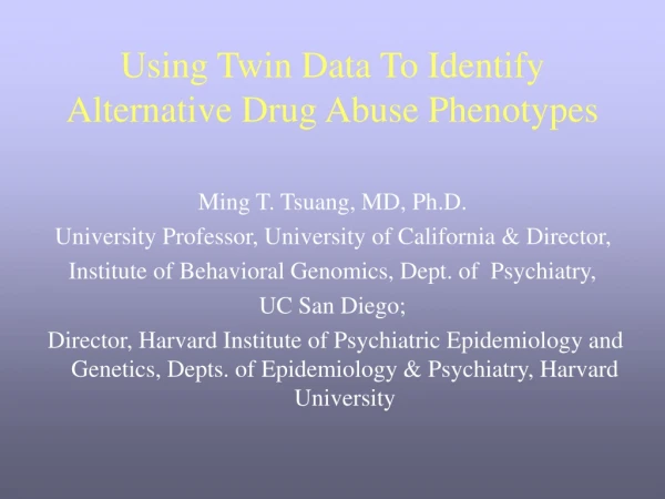 Using Twin Data To Identify Alternative Drug Abuse Phenotypes