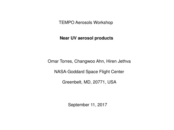 TEMPO Aerosols Workshop  Near UV aerosol products