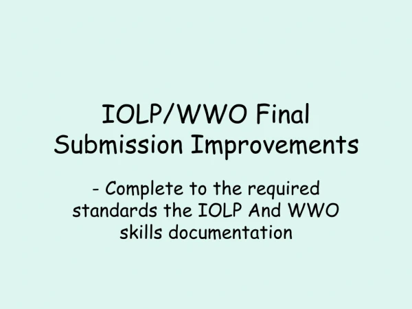 IOLP/WWO Final Submission Improvements