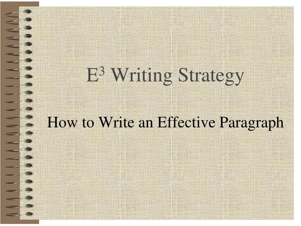e 3 writing strategy