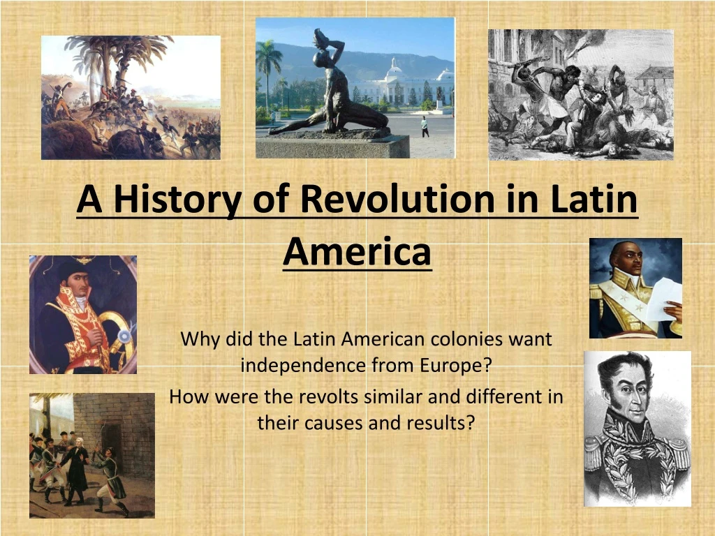 a history of revolution in latin america