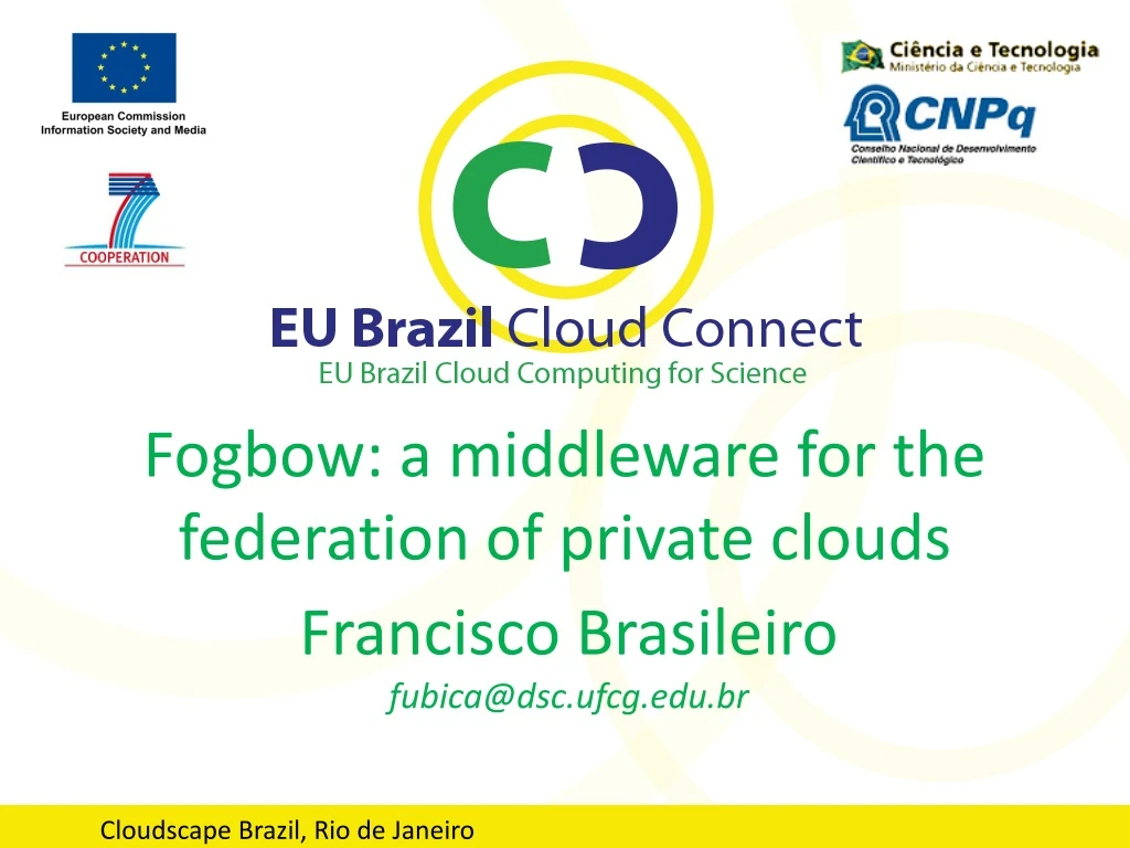 fogbow a middleware for the federation of private clouds
