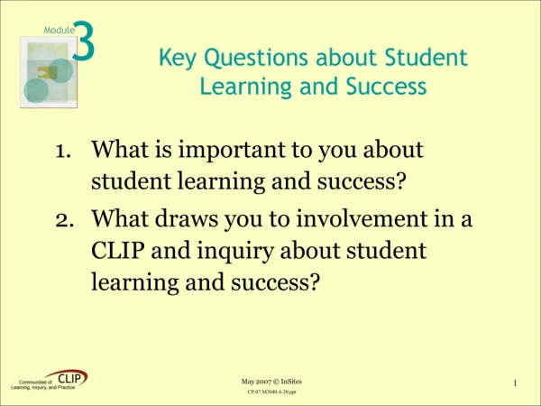 Key Questions about Student Learning and Success