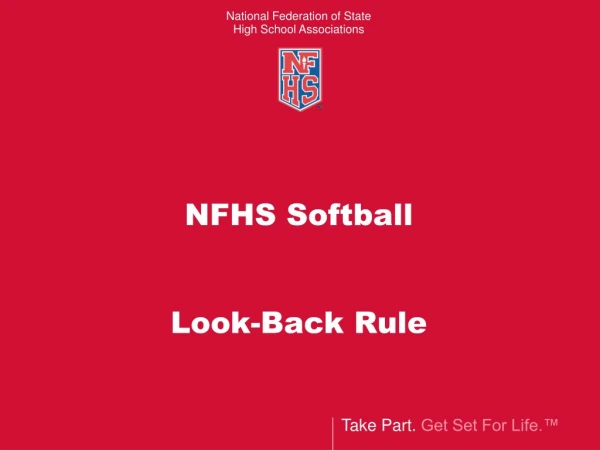 NFHS Softball Look-Back Rule