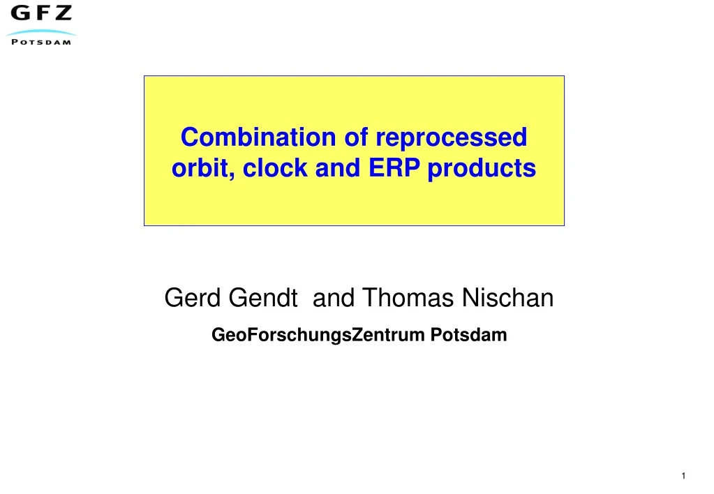 combination of reprocessed orbit clock