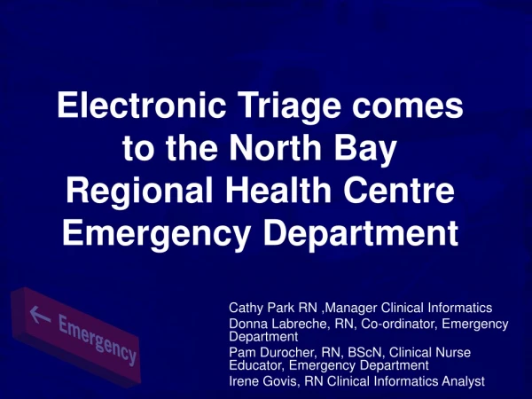 Electronic Triage comes to the North Bay Regional Health Centre Emergency Department