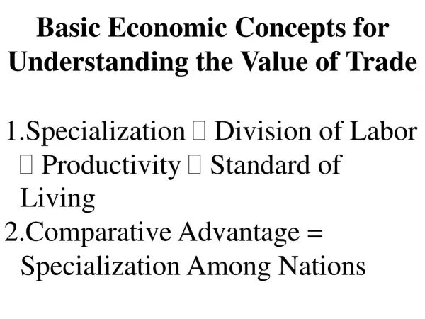 Basic Economic Concepts for Understanding the Value of Trade