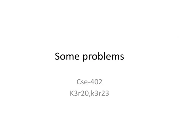 Some problems