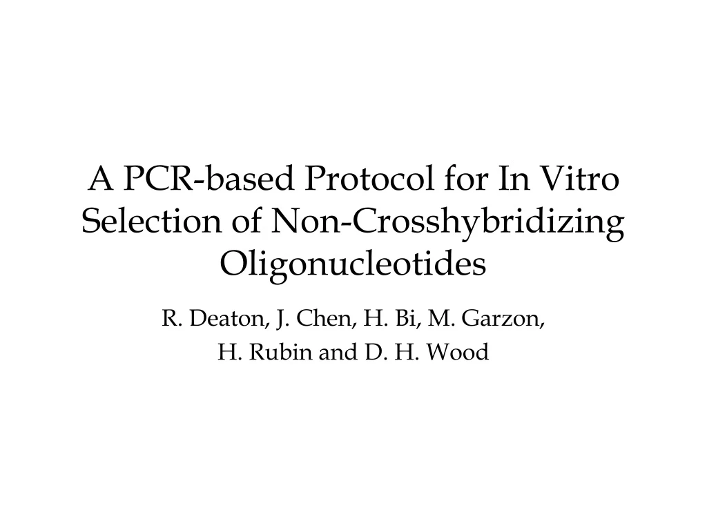 a pcr based protocol for in vitro selection of non crosshybridizing oligonucleotides