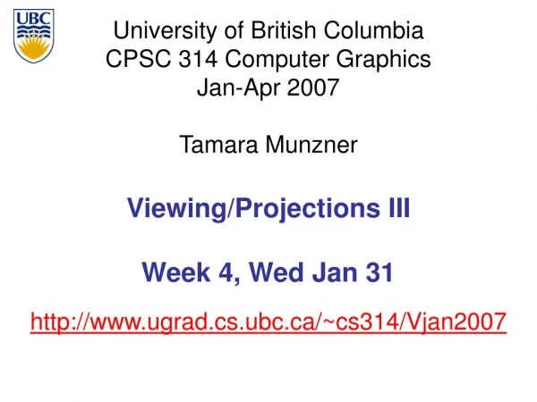 Viewing/Projections III Week 4, Wed Jan 31