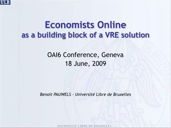 Economists  Online  as a building block of a VRE solution