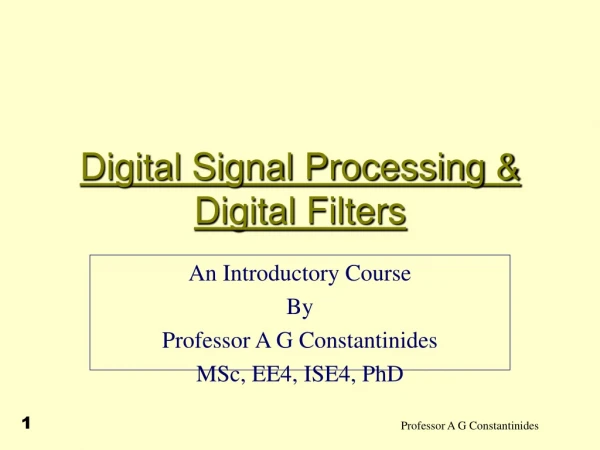 Digital Signal Processing &amp; Digital Filters