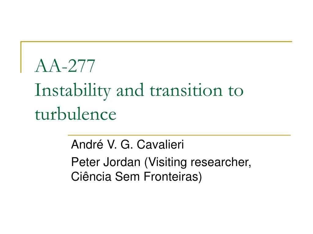aa 277 instability and transition to turbulence