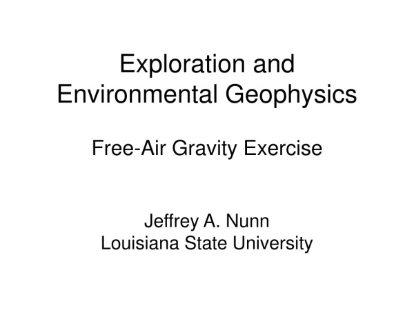 Exploration and Environmental Geophysics