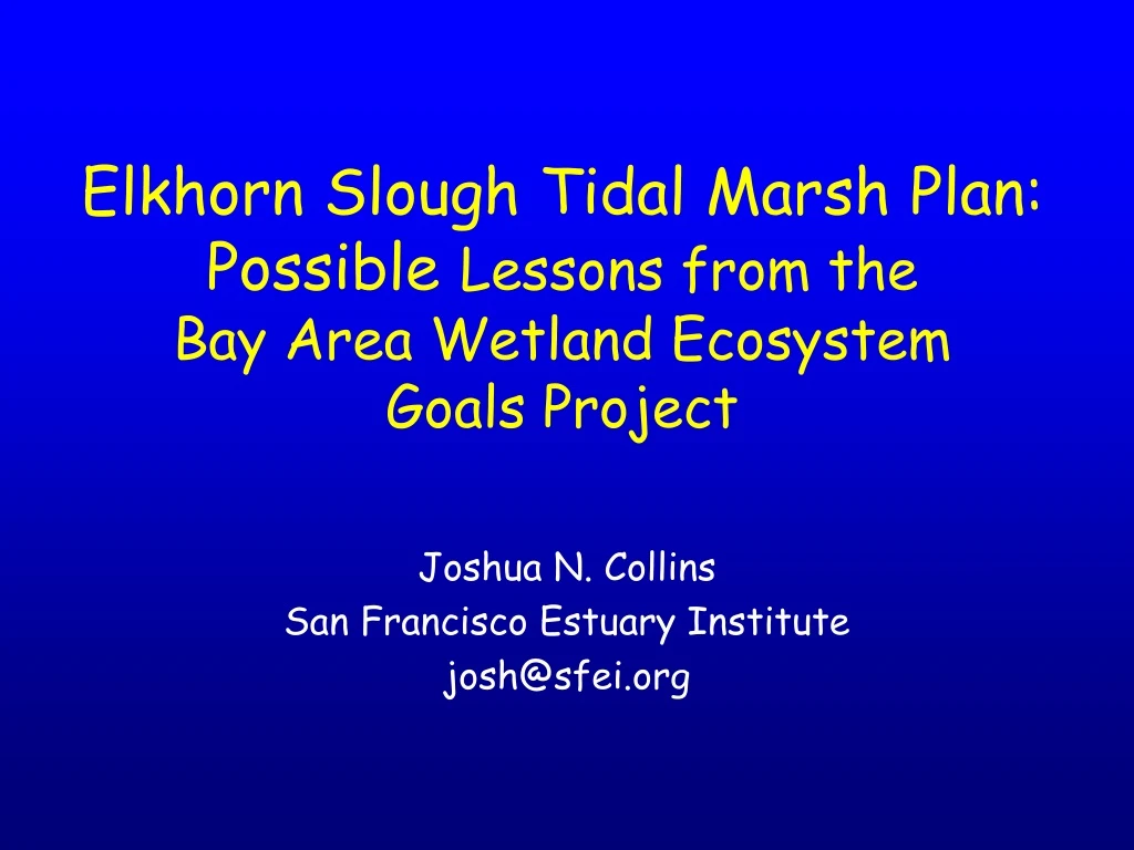 elkhorn slough tidal marsh plan possible lessons from the bay area wetland ecosystem goals project