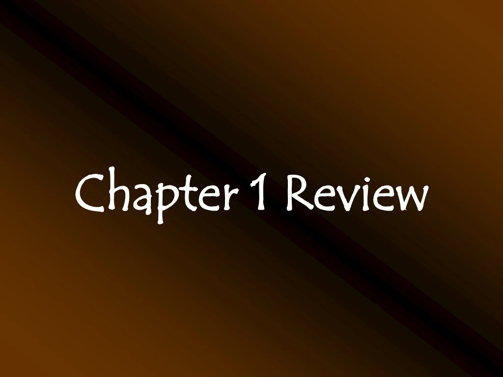 chapter 1 review