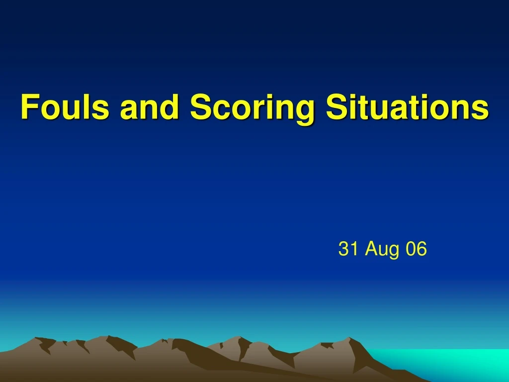 fouls and scoring situations