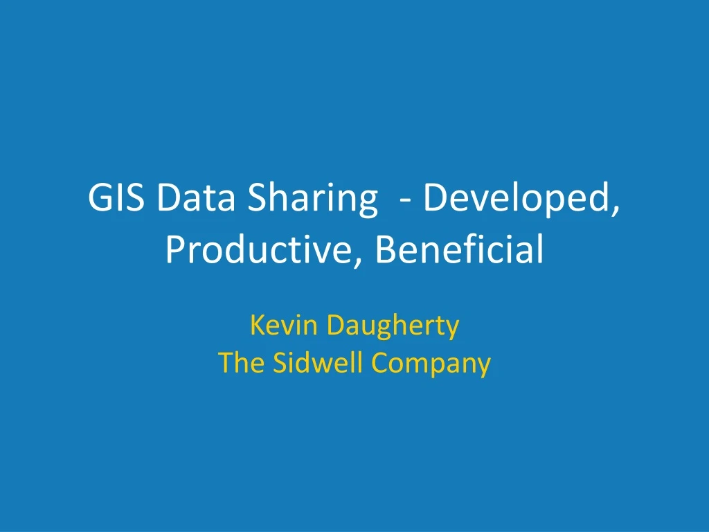 gis data sharing developed productive beneficial