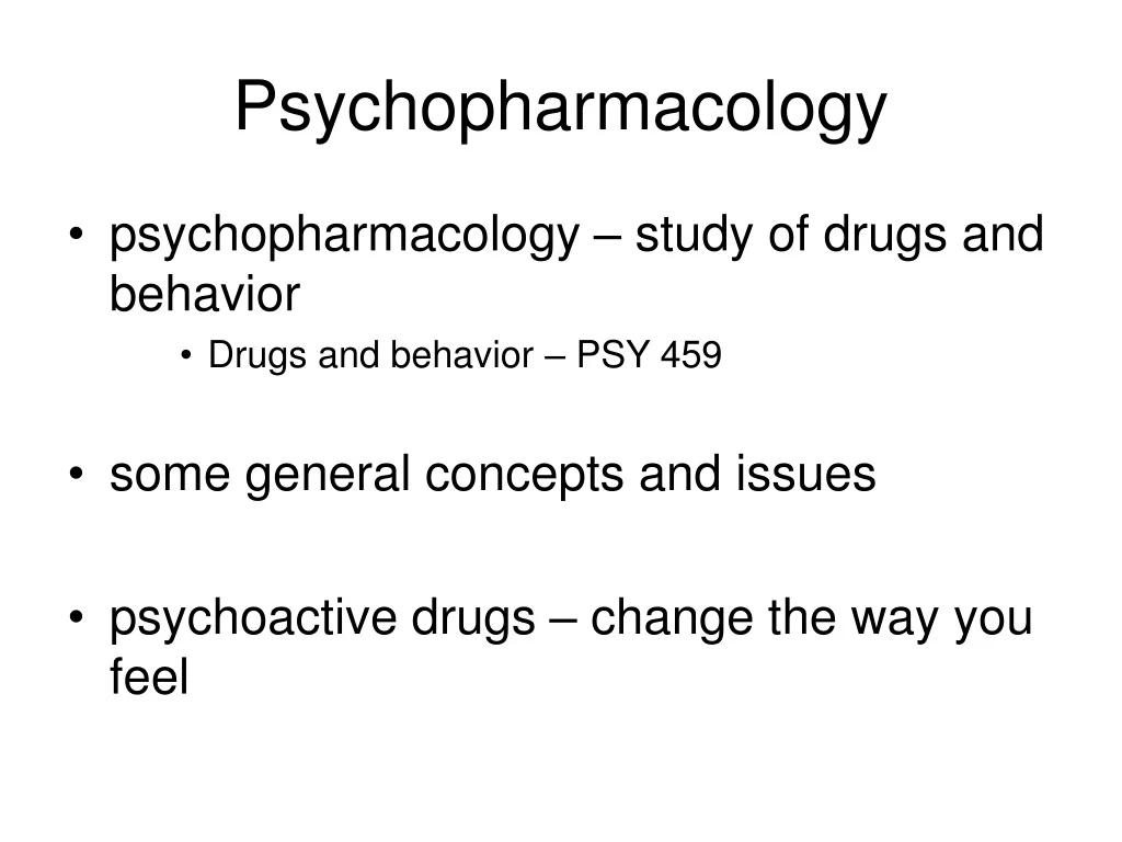 psychopharmacology