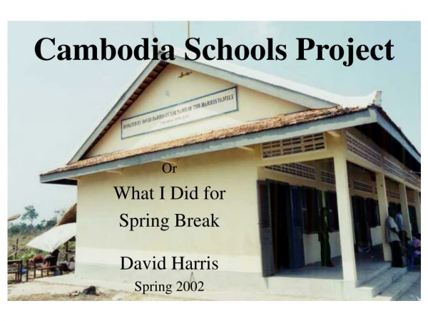 Cambodia Schools Project