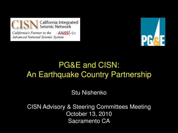 PG&amp;E and CISN:  An Earthquake Country Partnership