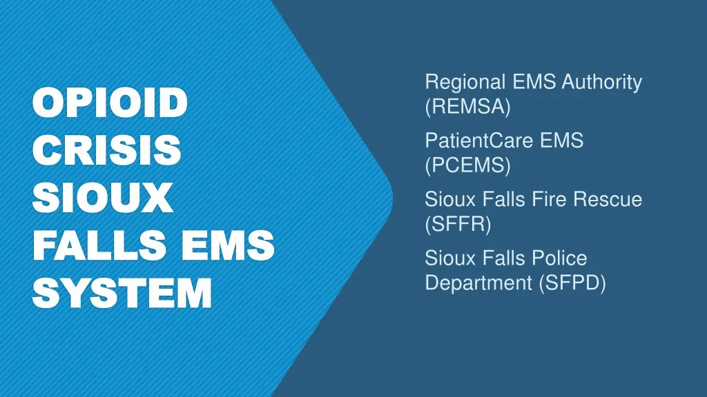 opioid crisis sioux falls ems system