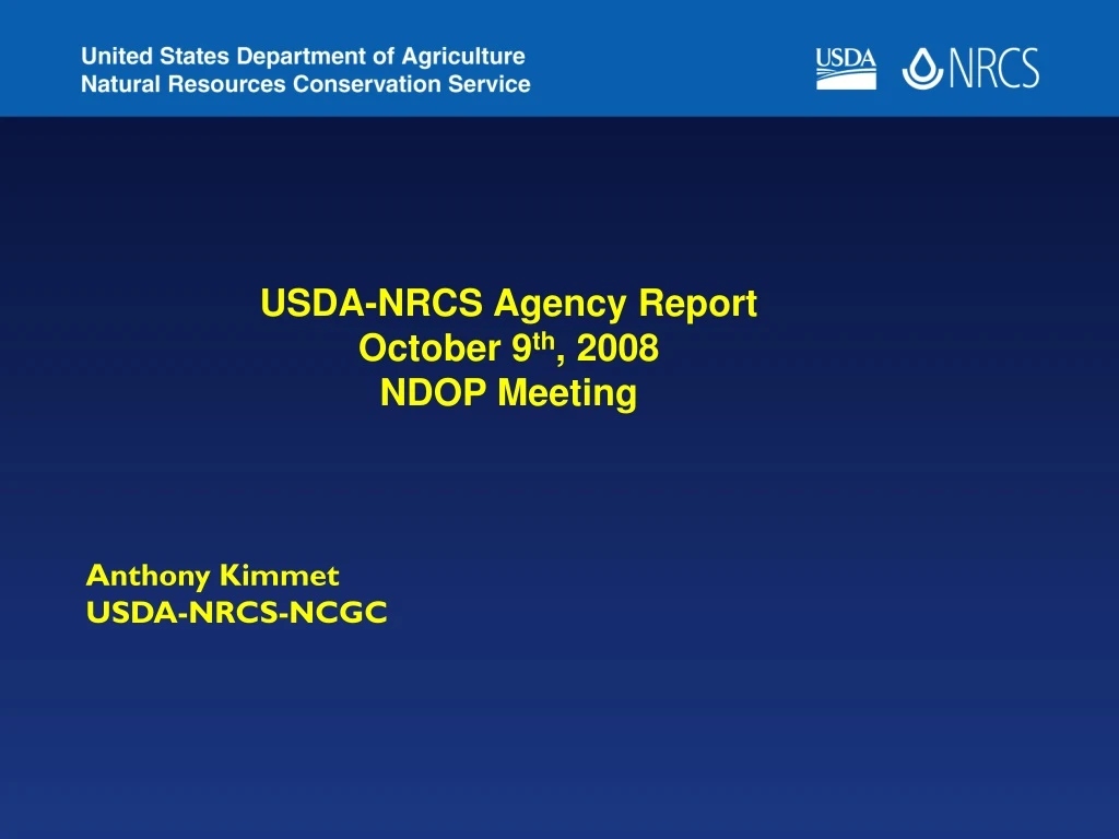 usda nrcs agency report october 9 th 2008 ndop