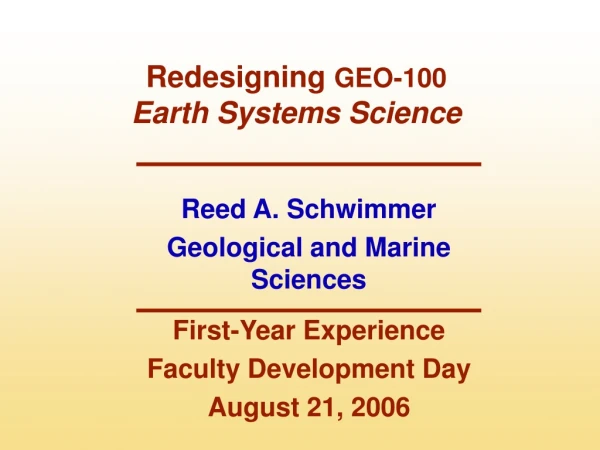 Reed A. Schwimmer Geological and Marine Sciences