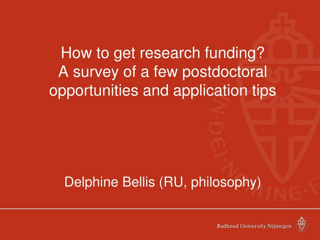 how to get research funding a survey of a few postdoctoral opportunities and application tips